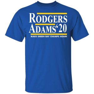 Rodgers Adams 2020 Make Green Bay Champs Again T Shirts Hoodies Sweater 12