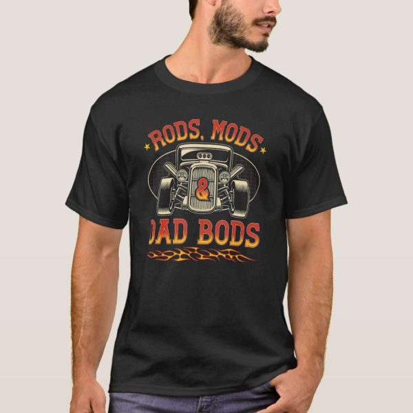 Rods Mods Dad Bods Fathers Day T-Shirt – The Best Shirts For Dads In 2023 – Cool T-shirts