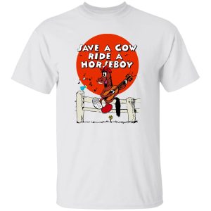Save A Cow Ride A Horseboy T Shirts Hoodies 3