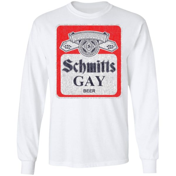 Schmitts Gay Beer T-Shirts, Hoodies, Sweatshirt