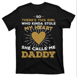 She Calls Me Daddy Funny T-Shirt – The Best Shirts For Dads In 2023 – Cool T-shirts She Calls Me Daddy Funny T-Shirt – The Best Shirts For Dads In 2023 – Cool T-shirts