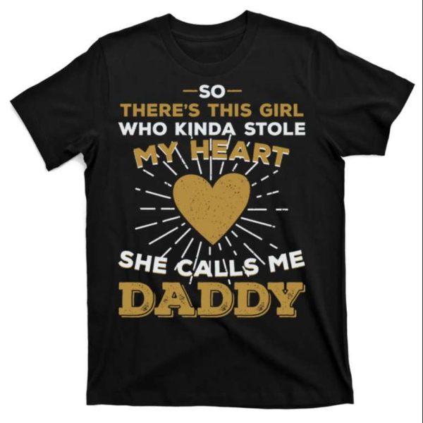 She Calls Me Daddy Funny T-Shirt – The Best Shirts For Dads In 2023 – Cool T-shirts