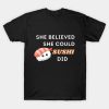 She believed she could Sushi did cute Women day celebration funny shirt and sticker T-Shirt
