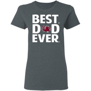 South Carolina Gamecocks Best Dad Ever T Shirts 2