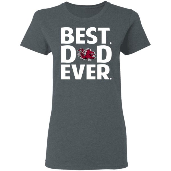 South Carolina Gamecocks Best Dad Ever T-Shirts