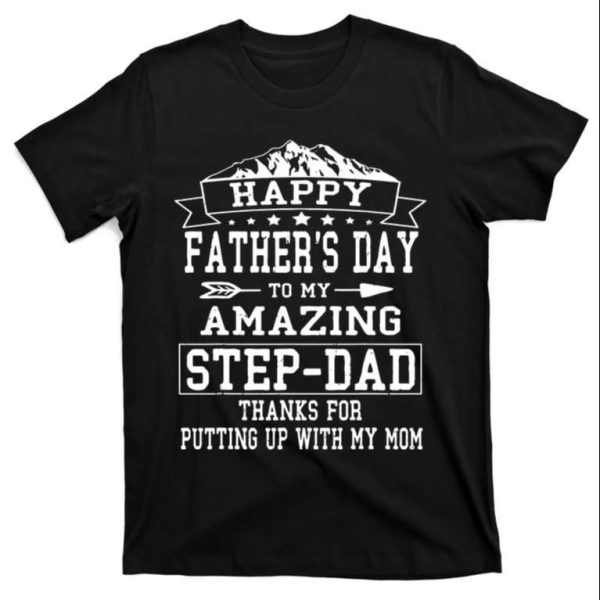 Step Dad Excellence – Celebrating the Amazingness T-Shirt – The Best Shirts For Dads In 2023 – Cool T-shirts