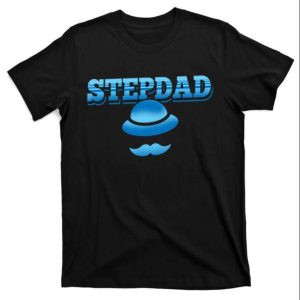 Stepdad Fathers Day Sayings – Cool Stepdad Shirts – The Best Shirts For Dads In 2023 – Cool T-shirts Stepdad Fathers Day Sayings – Cool Stepdad Shirts – The Best Shirts For Dads In 2023 – Cool T-shirts