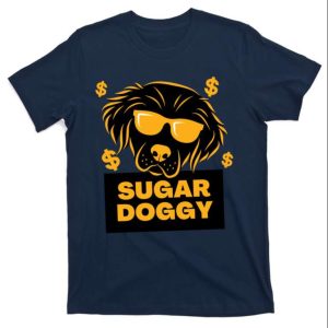 Sugar Doggy Funny Daddy T-Shirt – The Best Shirts For Dads In 2023 – Cool T-shirts Sugar Doggy Funny Daddy T-Shirt – The Best Shirts For Dads In 2023 – Cool T-shirts