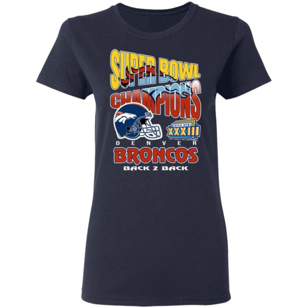 Super Bowl Champions Denver Broncos Back 2 Back T-Shirts, Hoodies, Sweater