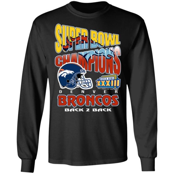 Super Bowl Champions Denver Broncos Back 2 Back T-Shirts, Hoodies, Sweater