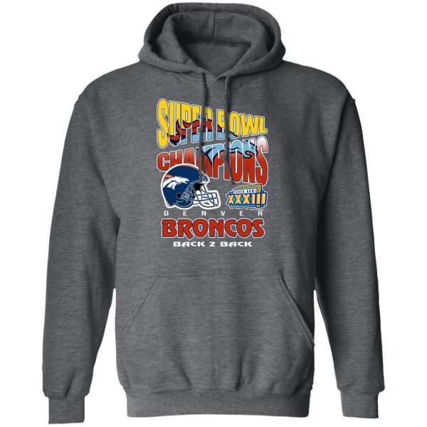 Super Bowl Champions Denver Broncos Back 2 Back T-Shirts, Hoodies, Sweater