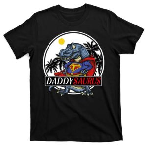 Super Hero Daddysaurus T-Shirt – The Best Shirts For Dads In 2023 – Cool T-shirts Super Hero Daddysaurus T-Shirt – The Best Shirts For Dads In 2023 – Cool T-shirts