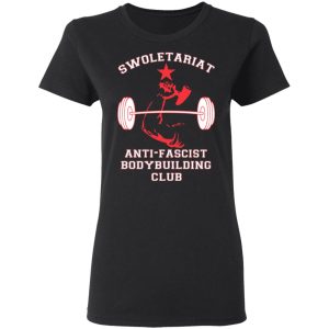 Swoletariat Anti-Fascist Bodybuilding Club T-Shirts, Hoodies, Sweater 2 Swoletariat Anti Fascist Bodybuilding Club T Shirts Hoodies Sweater 11