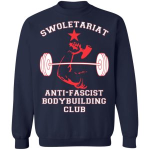 Swoletariat Anti-Fascist Bodybuilding Club T-Shirts, Hoodies, Sweater 9 Swoletariat Anti Fascist Bodybuilding Club T Shirts Hoodies Sweater 7