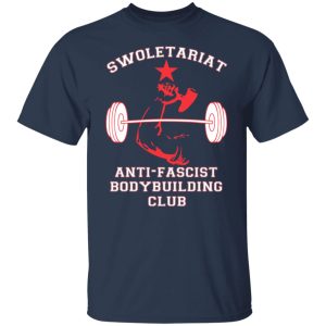 Swoletariat Anti-Fascist Bodybuilding Club T-Shirts, Hoodies, Sweater 11 Swoletariat Anti Fascist Bodybuilding Club T Shirts Hoodies Sweater 9