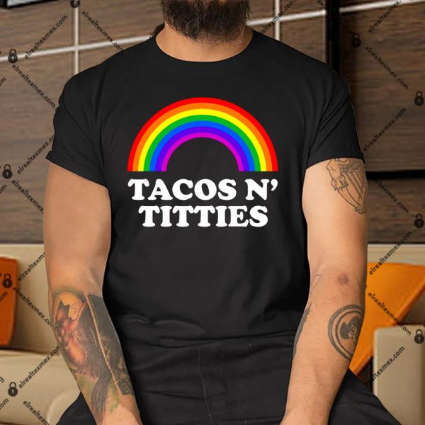 Tacos N Titties LGBT Rainbow