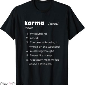 Taylor Swift Karma T-shirt Karma Definition T-shirt