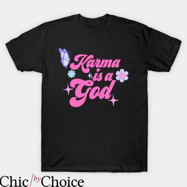 Taylor Swift Karma T-shirt Karma Is A God T-shirt