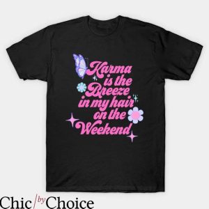 Taylor Swift Karma T-shirt Karma Is The Breeze In My Hair