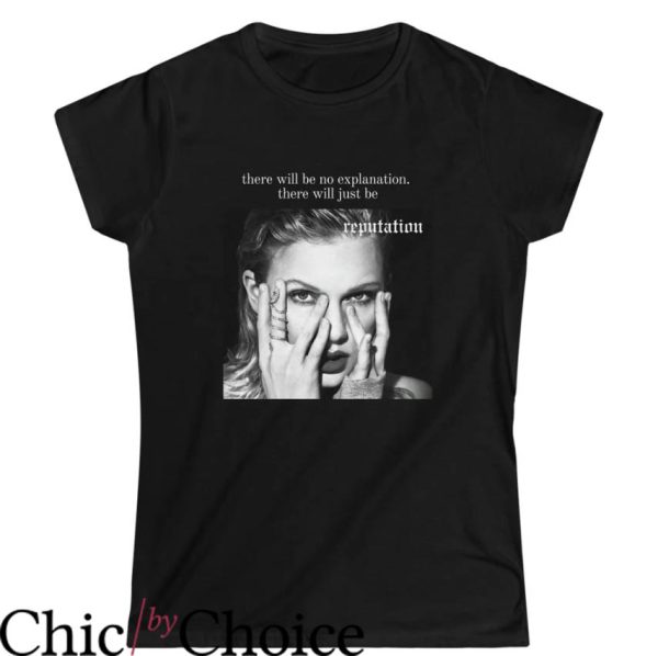 Taylor Swift Reputation T-shirt There Will Just Be Reputation