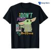 The Child Don’t Touch My Buttons The Mandalorian Star Wars Daddy Shirt – The Best Shirts For Dads In 2023 – Cool T-shirts