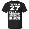 The First 27 Years Of Childhood Are Always The Hardest T-Shirts, Hoodies, Sweater