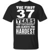 The First 37 Years Of Childhood Are Always The Hardest T-Shirts, Hoodies, Sweater
