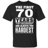 The First 70 Years Of Childhood Are Always The Hardest T-Shirts, Hoodies, Sweater