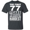 The First 77 Years Of Childhood Are Always The Hardest T-Shirts, Hoodies, Sweater