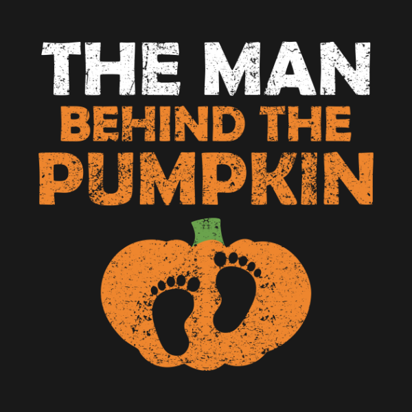 The Man behind the Pumpkin Halloween Pregnancy T-shirt