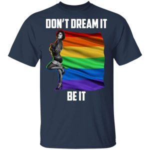 The Rocky Horror Picture Show Dont Dream It Be It LGBT T Shirts Hoodies Sweatshirt 11