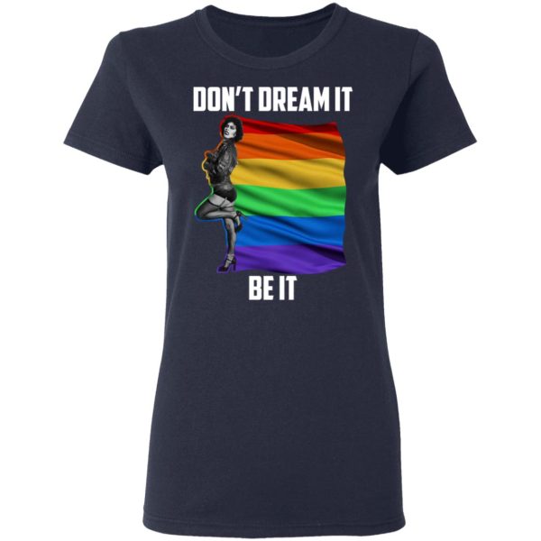 The Rocky Horror Picture Show Don’t Dream It Be It LGBT T-Shirts, Hoodies, Sweatshirt