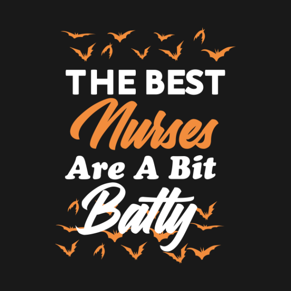 The best nurse are a bit batty Halloween T-shirt