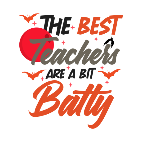 The best teachers are a bit batty funny Halloween T-shirt