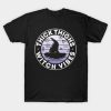 Thick thighs witch vibes Halloween T-shirt