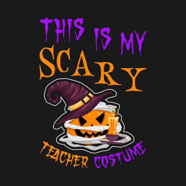 This Is My Scary Teacher Costume T-Shirt