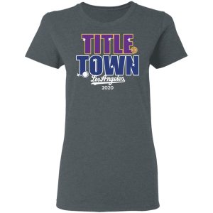 Title Town Los Angeles 2020 T-Shirts, Hoodies, Sweater 5 Title Town Los Angeles 2020 T Shirts Hoodies Sweater 2