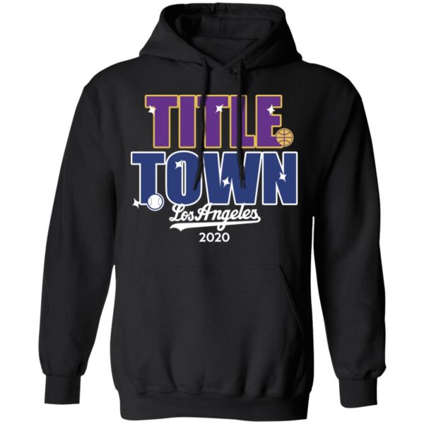 Title Town Los Angeles 2020 T-Shirts, Hoodies, Sweater