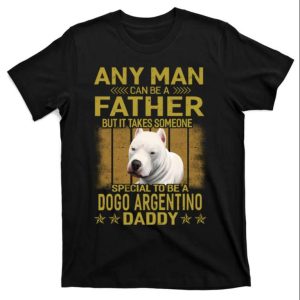 To Be A Dogo Argention Daddy T-Shirt – The Best Shirts For Dads In 2023 – Cool T-shirts