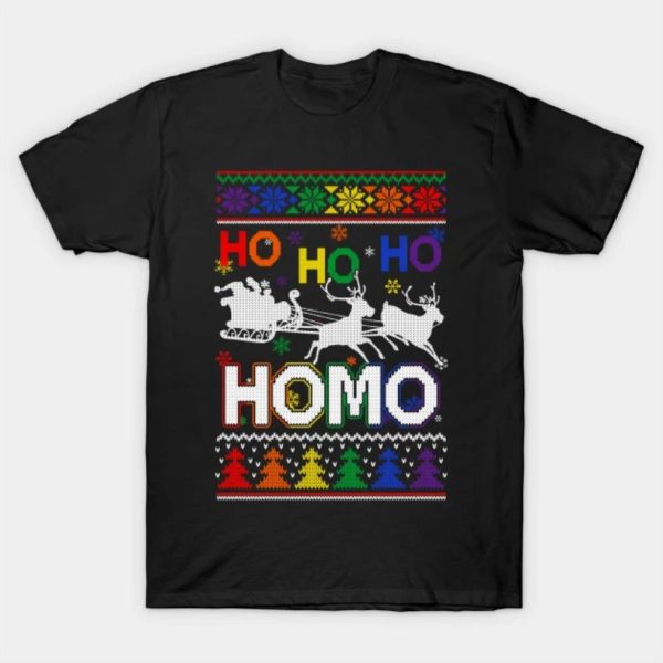 Ugly Ho ho ho homo Santa LGBT Merry Christmas 2022 T-shirt