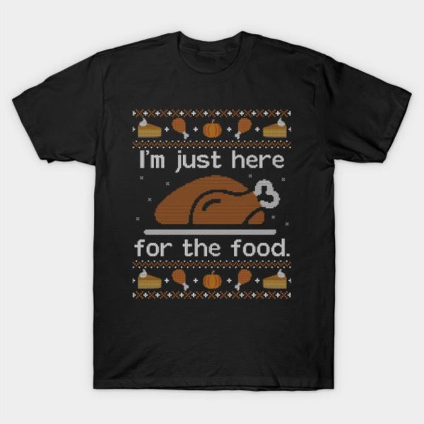 Ugly I’m just here for the food Merry Christmas 2022 T-shirt