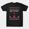 Ugly be kind Merry Christmas 2022 T-shirt