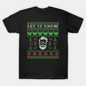 Ugly brearded man let it grow Merry Christmas 2022 T-shirt