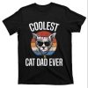 Ultimate Cat Dad – Coolest Cat Dad Ever Tee Shirt – The Best Shirts For Dads In 2023 – Cool T-shirts