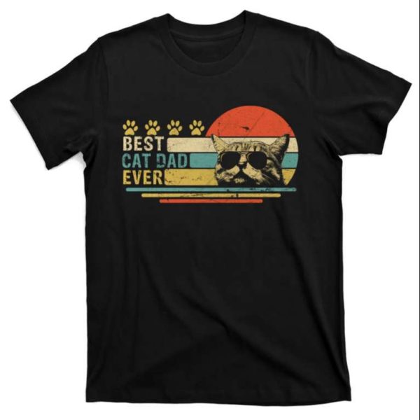 Vintage Best Cat Dad Ever – Cat Father Shirt – The Best Shirts For Dads In 2023 – Cool T-shirts
