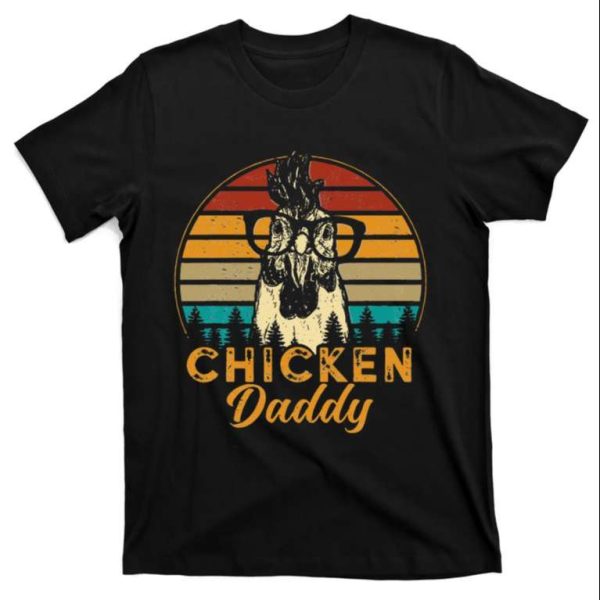 Vintage Chicken Daddy Chicken Dad Father T-Shirt – The Best Shirts For Dads In 2023 – Cool T-shirts