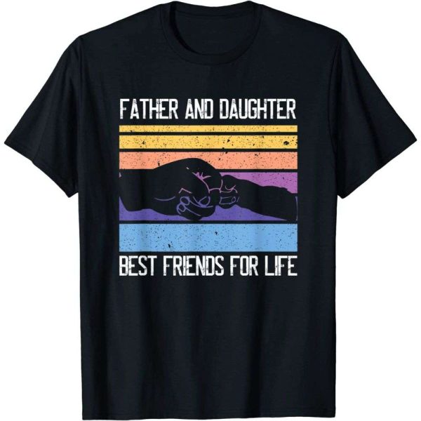 Vintage Father Daughter Best Friends For Life Matching Shirt – The Best Shirts For Dads In 2023 – Cool T-shirts