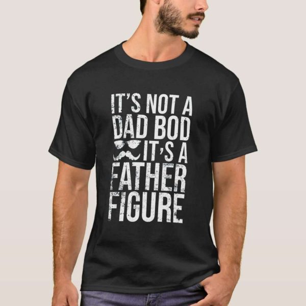 Vintage It’s Not A Dad Bod T-Shirt – The Best Shirts For Dads In 2023 – Cool T-shirts