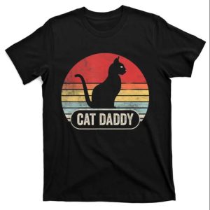 Vintage Retro Cat Daddy T-Shirt – Perfect Gift For Cat Lovers – The Best Shirts For Dads In 2023 – Cool T-shirts