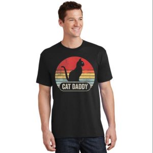 Vintage Retro Cat Daddy T-Shirt – Perfect Gift For Cat Lovers – The Best Shirts For Dads In 2023 – Cool T-shirts